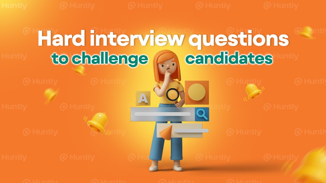 Hard Interview Questions to Challenge Candidates