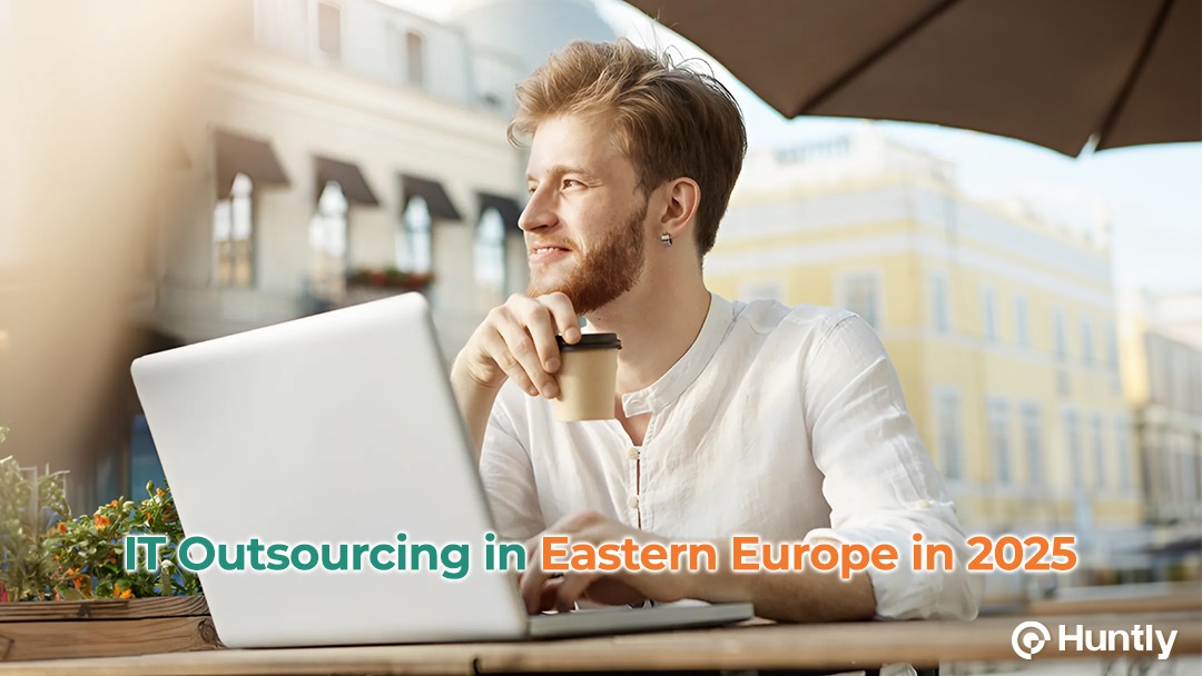 IT Outsourcing in Eastern Europe in 2025